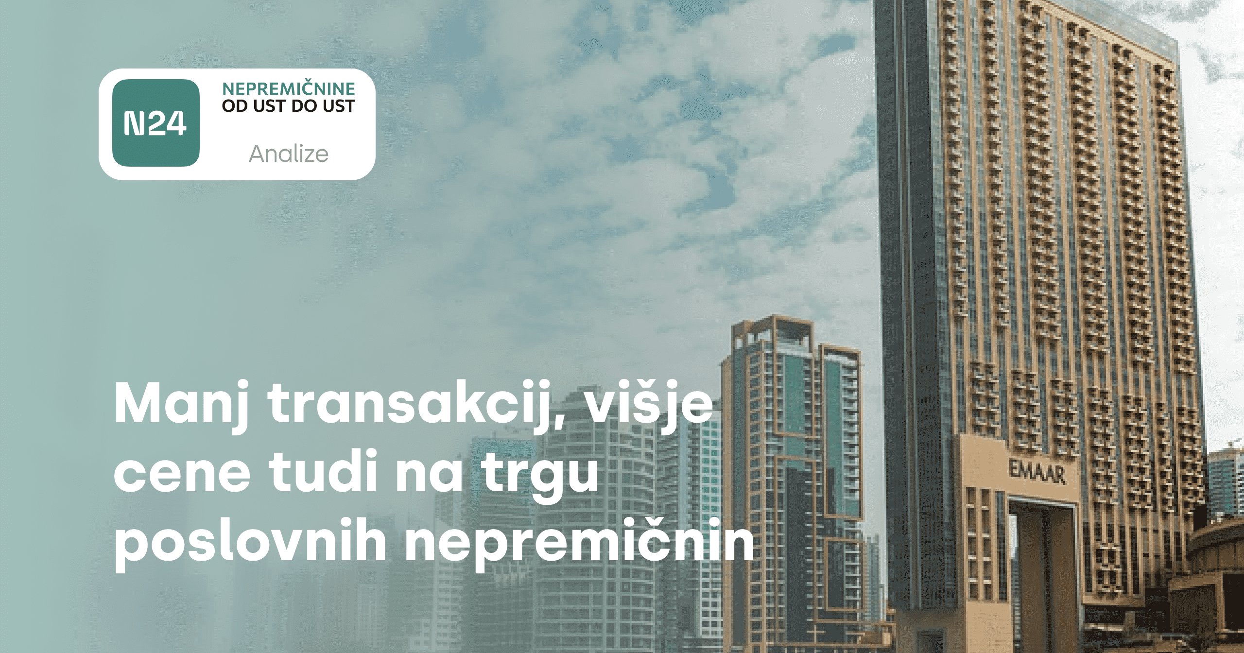 Manj transakcij, višje cene tudi na trgu poslovnih nepremičnin