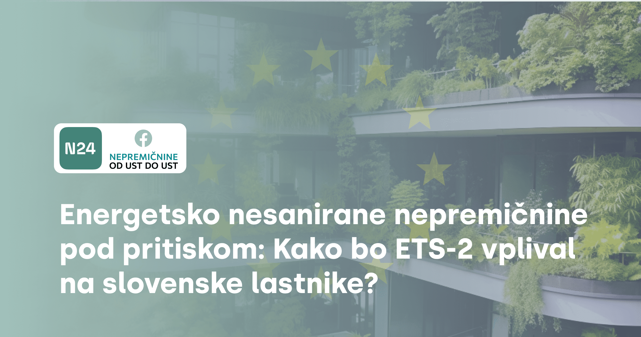 Energetsko nesanirane nepremičnine pod udarom: Nova direktiva bo lastnikom občutno zvišala stroške